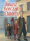Janusz Korczak’s Children